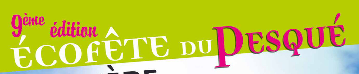 9ème édition de l'Ecofête du Pesqué